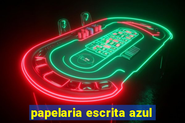 papelaria escrita azul